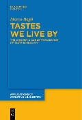 Tastes We Live By - Marco Bagli