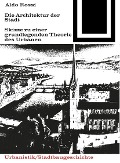 Cover-Bild zum Titel 'Die Architektur der Stadt' von 'Aldo Rossi'