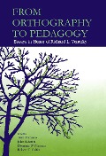 From Orthography to Pedagogy - 