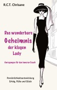 Cover-Bild zum Titel 'Das wunderbare Geheimnis der klugen Lady' von 'R. C. T. Chrisane'