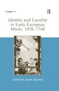 Cover-Bild zum Titel 'Identity and Locality in Early European Music, 1028-1740' von ''
