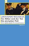 Cover-Bild zum Titel 'Der Ritter und der Tod.Ein einfacher Fall' von 'Leonardo Sciascia'