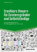 Cover-Bild zum Titel 'Crashkurs Steuern für Existenzgründer und Selbstständige' von 'Ulrike Geismann'