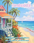 Cover-Bild zum Titel 'Strandhuizen Kleurboek voor liefhebbers van de zee en architectuur Geweldige ontwerpen voor totale ontspanning' von 'Harmony Art'