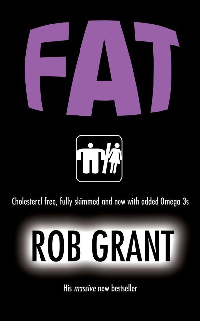 Fat - Rob Grant