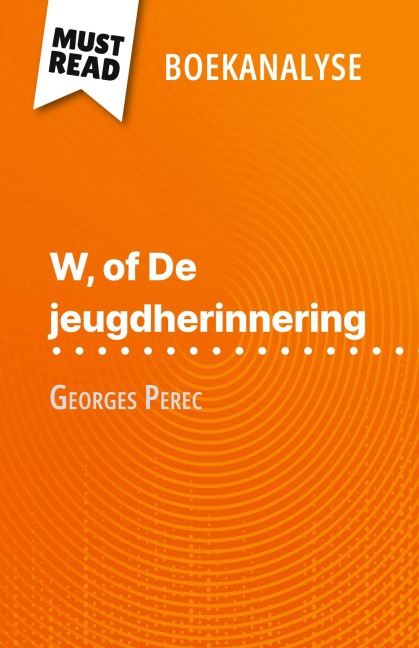 W, of De jeugdherinnering van Georges Perec (Boekanalyse) - David Noiret