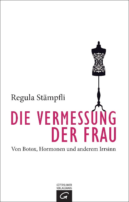 Die Vermessung der Frau - Regula Stämpfli