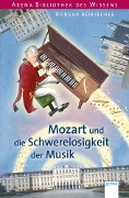 Mozart und die Schwerelosigkeit der Musik - Konrad Beikircher