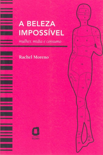 A beleza impossível - Rachel Moreno