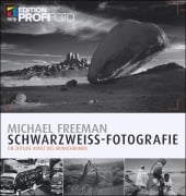 Cover-Bild zum Titel 'Schwarzweiß-Fotografie' von 'Michael Freeman'