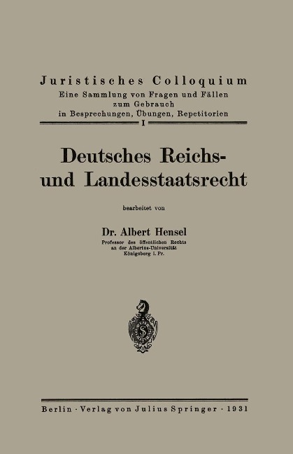 Deutsches Reichs- und Landesstaatsrecht - Albert Hensel