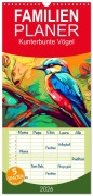 Familienplaner 2026 - Kunterbunte Vögel mit 5 Spalten (Wandkalender, 21 x 45 cm) CALVENDO - Kerstin Waurick
