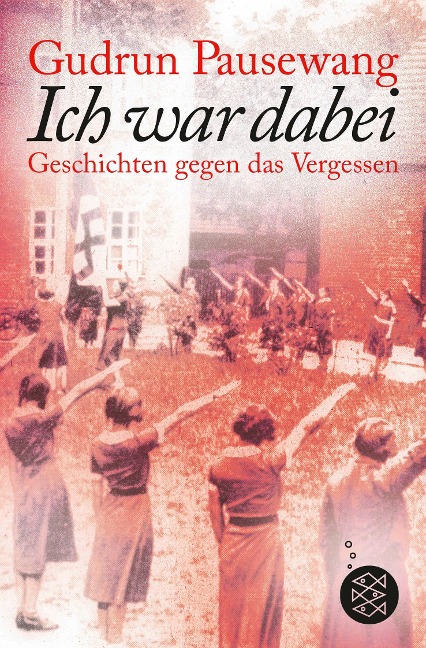 Ich war dabei - Gudrun Pausewang