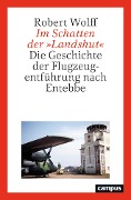 Cover-Bild zum Titel 'Im Schatten der »Landshut«' von 'Robert Wolff'