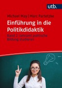 Cover-Bild zum Titel 'Einführung in die Politikdidaktik' von 'Michael May, Marc Partetzke'