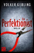 Der Perfektionist - Volker Gerling