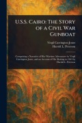 Cover-Bild zum Titel 'U.S.S. Cairo' von 'Virgil Carrington Jones, Harold L (Harold Leslie) Peterson'