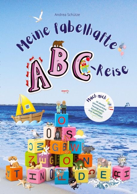 Meine fabelhafte ABC-Reise - Andrea Schütze