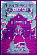 Cover-Bild zum Titel 'EL FANTASMA DE CANTERVILLE' von 'Oscar Wilde'