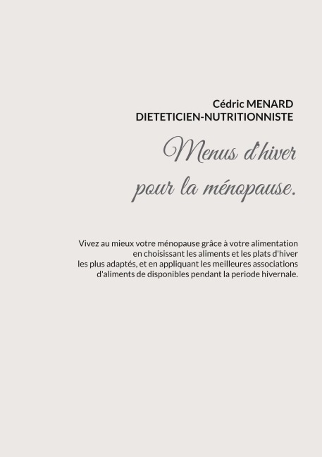 Menus d'hiver adaptés à la ménopause. - Cédric Menard