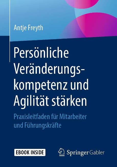 Persönliche Veränderungskompetenz und Agilität stärken - Antje Freyth