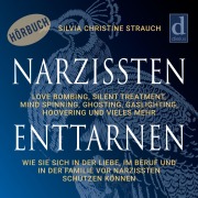Cover-Bild zum Titel 'Narzissten enttarnen' von 'Silvia Christine Strauch'
