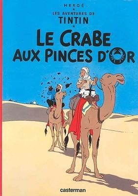 Les Aventures de Tintin 09. Le Crabe aux Pinces d'Or - Herge