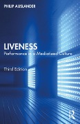 Cover-Bild zum Titel 'Liveness' von 'Philip Auslander'
