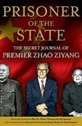 Cover-Bild zum Titel 'Prisoner of the State' von 'Zhao Ziyang'