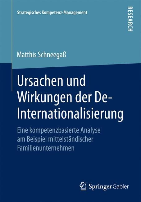 Ursachen und Wirkungen der De-Internationalisierung - Matthis Schneegaß