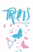 TRANSformação - 