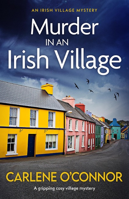 Murder in an Irish Village - Carlene O'Connor