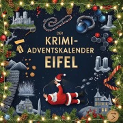 Cover-Bild zum Titel 'Der Krimi-Adventskalender Eifel' von 'Sofia Peters'