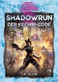 Cover-Bild zum Titel 'Shadowrun: Der Kechibi-Code (Hardcover)' von ''