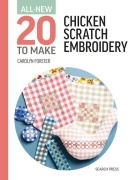 Cover-Bild zum Titel 'All-New Twenty to Make: Chicken Scratch Embroidery' von 'Carolyn Forster'