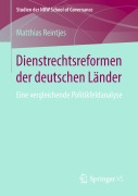Cover-Bild zum Titel 'Dienstrechtsreformen der deutschen Länder' von 'Matthias Reintjes'