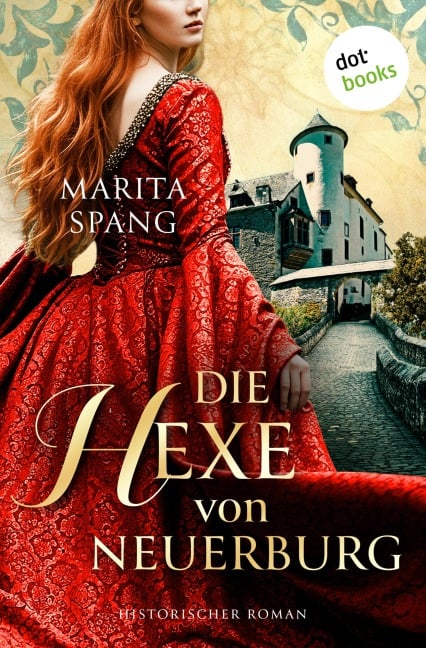 Die Hexe von Neuerburg - oder: Hexenliebe - Marita Spang