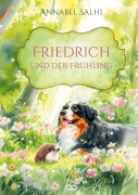 Cover-Bild zum Titel 'Friedrich und der Frühling' von 'Annabel Salhi'