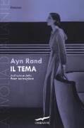 Rand, A: Tema. La rivolta di Atlante - Ayn Rand