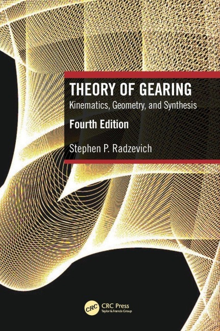 Theory of Gearing - Stephen P. Radzevich
