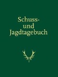 Cover-Bild zum Titel 'Schuss- und Jagdtagebuch' von ''