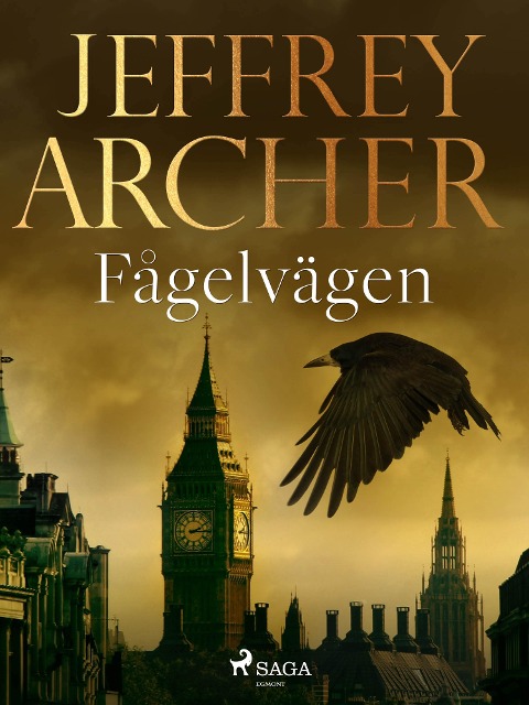 Fågelvägen - Jeffrey Archer