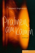 Cover-Bild zum Titel 'Pralinen am Kamin' von 'Elisabeth Singh-Noack'