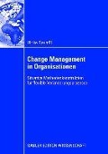 Change Management in Organisationen - Ulrike Baumöl