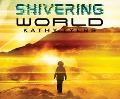 Cover-Bild zum Titel 'Shivering World' von 'Kathy Tyers'