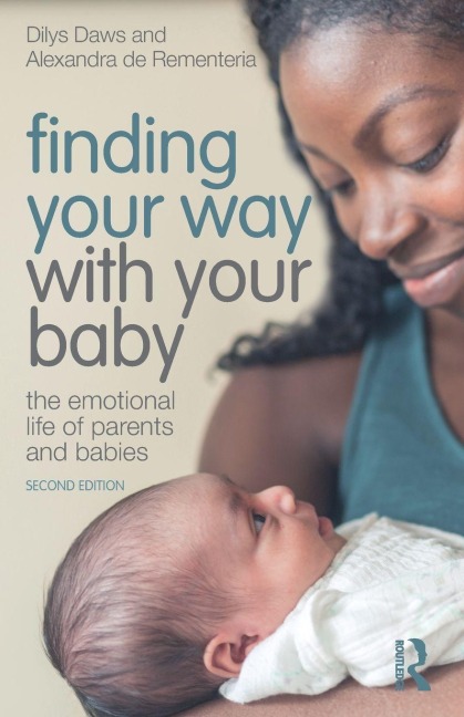 Finding Your Way with Your Baby - Dilys Daws, Alexandra De Rementeria