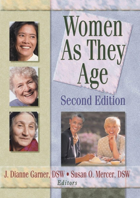Women as They Age, Second Edition - Susan O Mercer, J Dianne Garner
