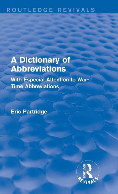 A Dictionary of Abbreviations - Eric Partridge