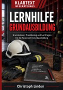 Cover-Bild zum Titel 'Klartext im Gerätehaus - Lernhilfe Grundausbildung' von 'Christoph Linden'