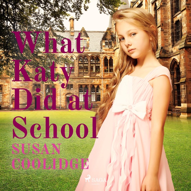 What Katy Did at School - Susan Coolidge